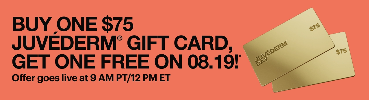 Juvederm Day BOGO Gift Cards Special